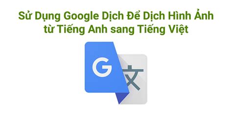 Tải xuống và sử dụng Google Dịch.
